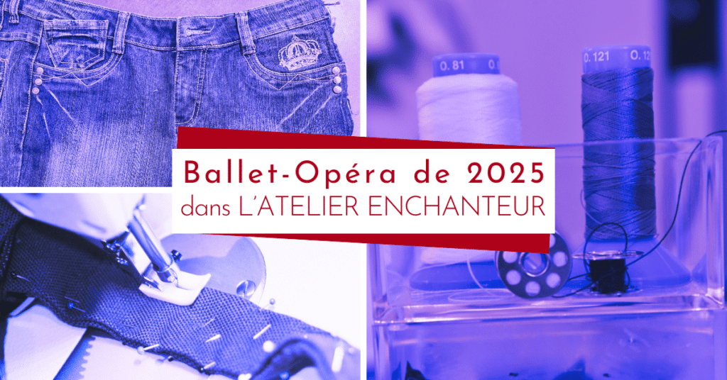 Visuel du billet sur le ballet-opéra dans l'atelier enchanteur d'ActiveLilie Création